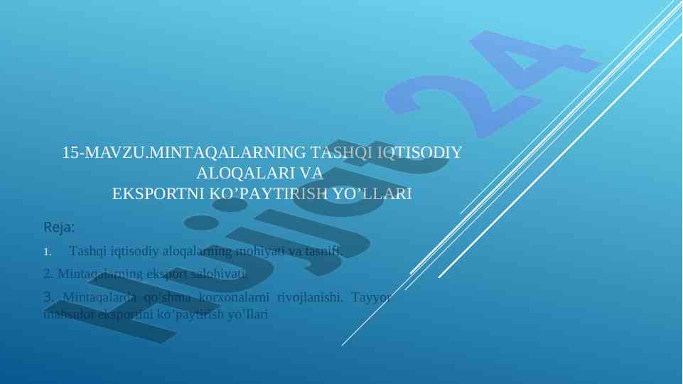 Mintaqalar tashqi iqtisodiy aloqalari va eksportni oshirish