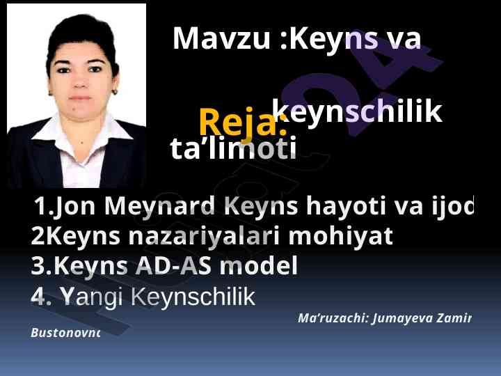 Keyns va keynschilik ta’limoti asoslari