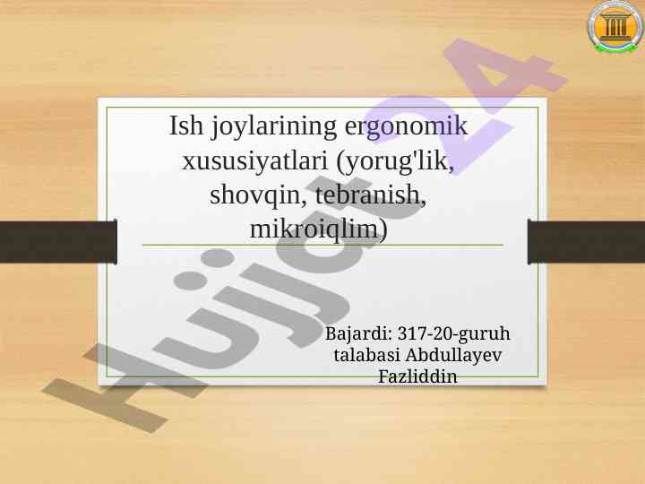 Ish joylarining ergonomik xususiyatlari