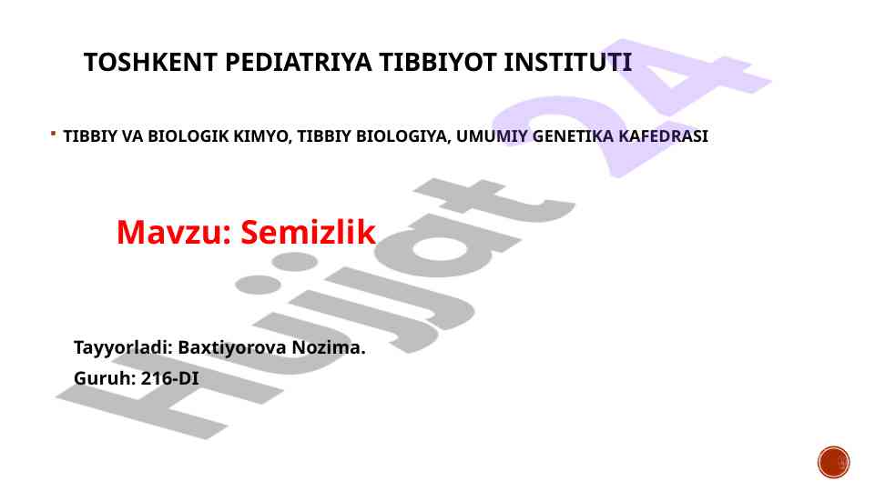 Semizlik va uning organizmga ta'siri