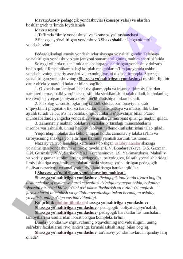 Asosiy pedagogik yondashuvlar va ta’limda foydalanish