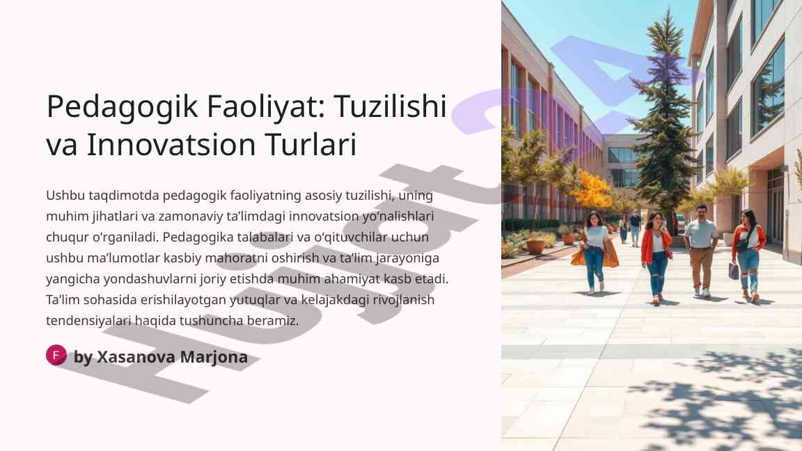 Pedagogik faoliyat va innovatsion turlari taqdimoti