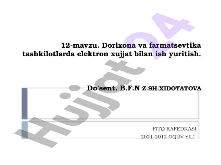 Dorixona va farmatsevtika tashkilotlarda elektron hujjat