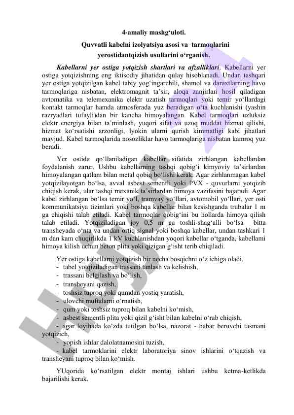 Kabellarni yer ostida yotqizish usullari