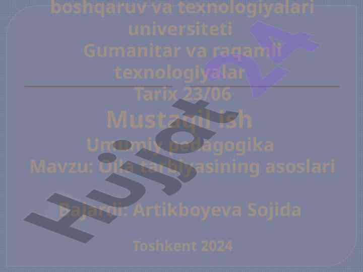 Oila tarbiyasining asoslari haqida mustaqil ish