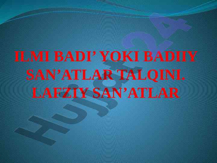 Ilmi badi' yoki badiiy san'atlar talqini