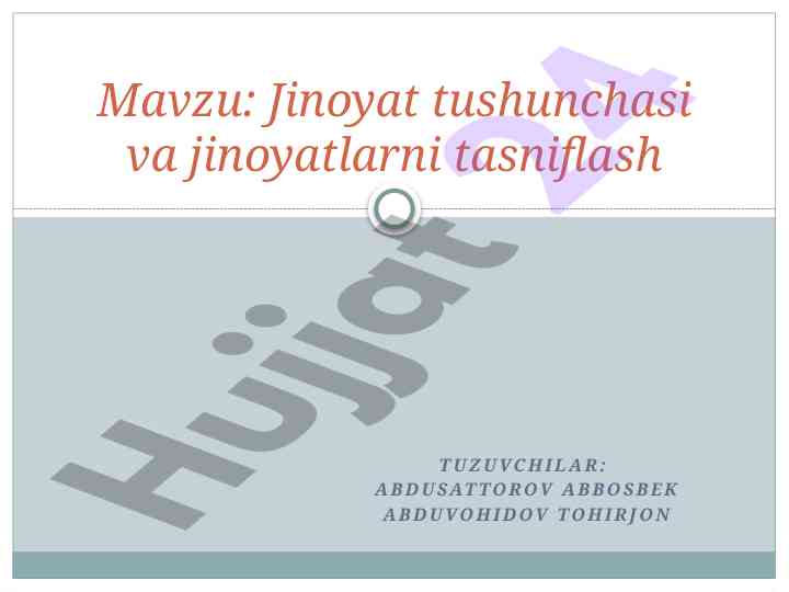 Jinoyat tushunchasi va jinoyatlarni tasniflash