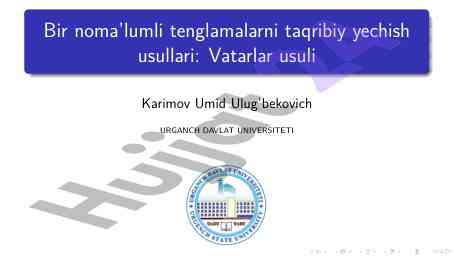 Bir noma’lumli tenglamalarni taqribiy yechish usullari