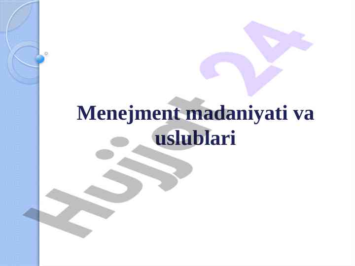 Menejment madaniyati va uslublari tahlili