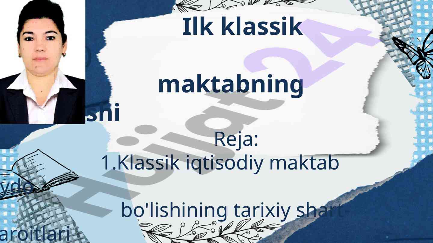 Klassik iqtisodiy maktabning shakllanishi tarixi