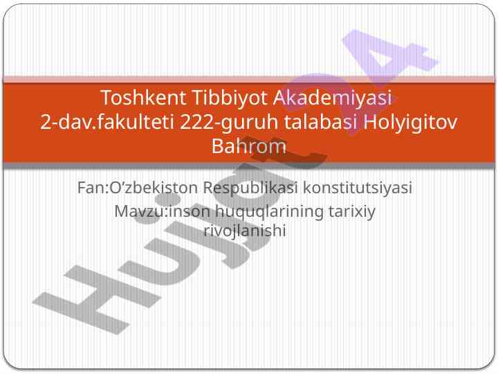 Inson huquqlarining tarixiy rivojlanishi
