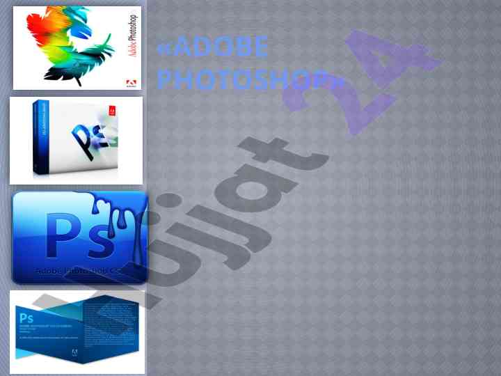 Adobe photoshop oynasining tuzilishi va matn bilan ishlash