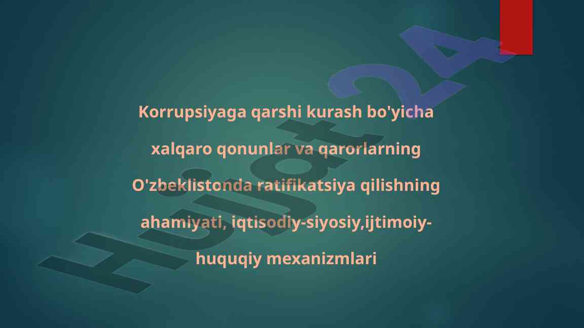 Korrupsiyaga qarshi kurash va huquqiy tizim