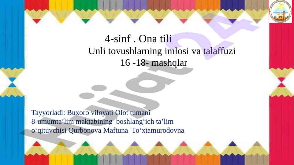 Unli tovushlarning imlosi va talaffuzi mashqlar