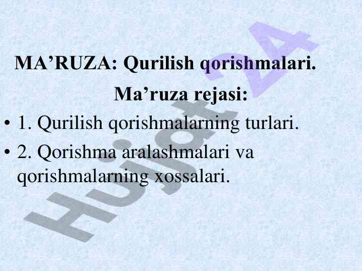 Qurilish qorishmalari: turlari va xossalari