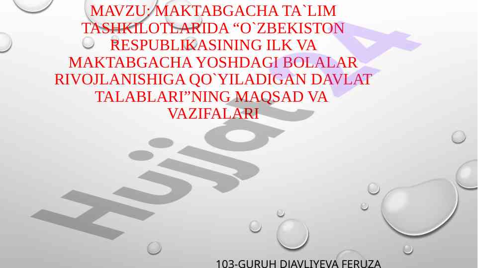 Maktabgacha ta'limda davlat talablari maqsadlari