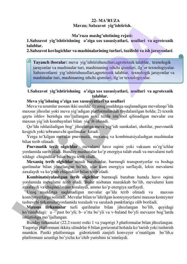 Sabzavot yig’ishtirishning o’ziga xos xususiyatlari