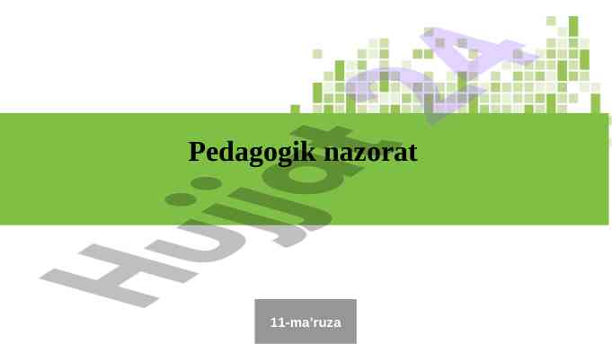 Pedagogik nazoratning funksiyalari va usullari