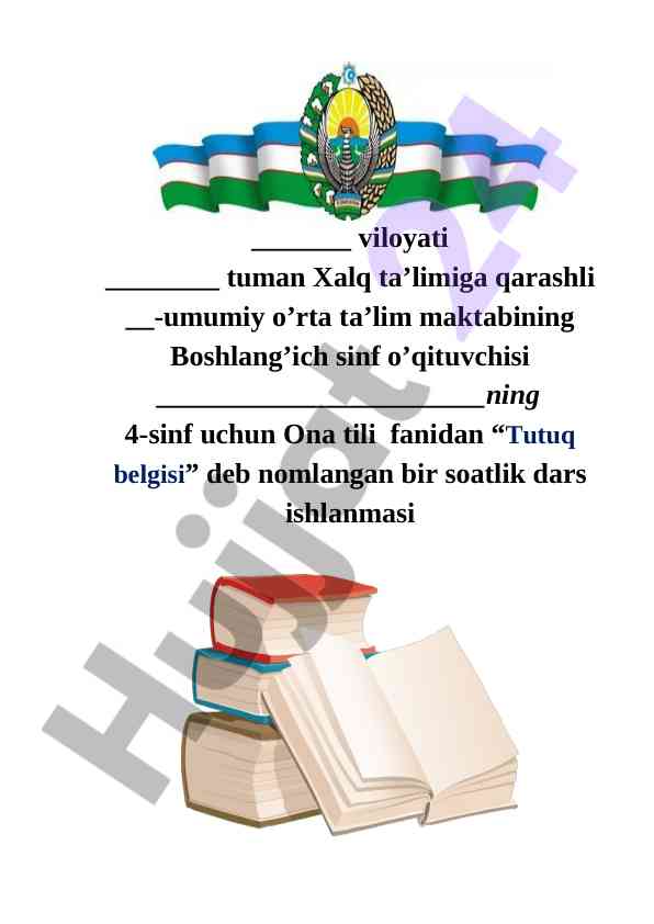 Ona tili dars ishlanmasi: tutuq belgisi mavzusi