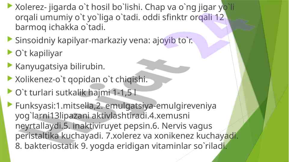 Xolerez jigar va o‘t funktsiyalari