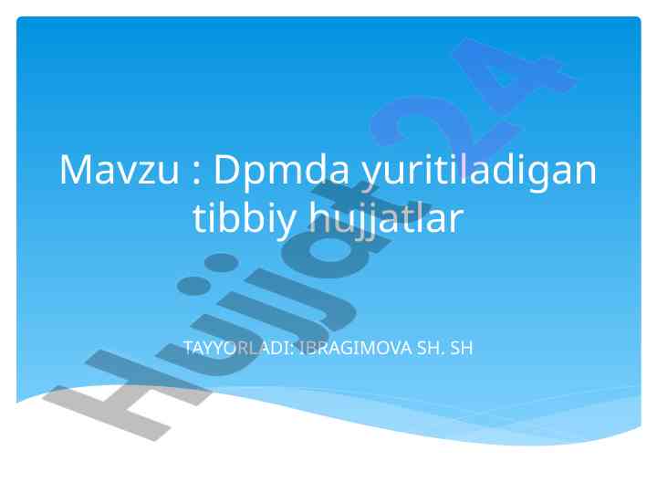 Tibbiy hujjatlar yozilishi bo‘yicha tavsiyalar