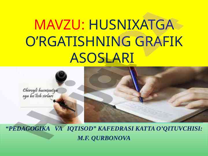 Husnixatga o‘rgatishning grafik asoslari