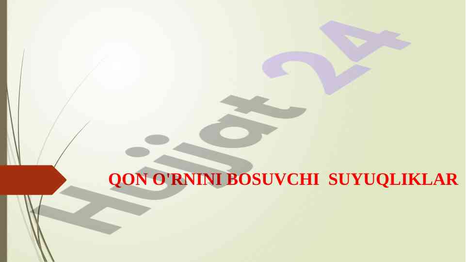 Qon o'rnini bosuvchi suyuqliklar tasniflari