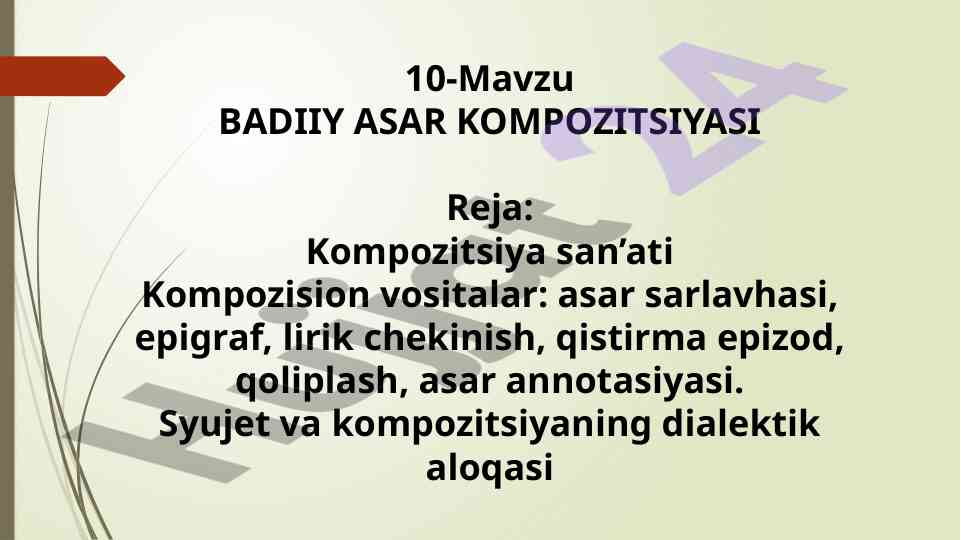 Badiiy asar kompozitsiyasi tushunchasi va asosiy elementlar