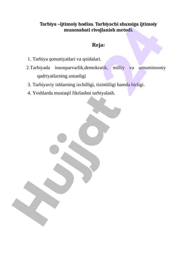 Tarbiya qoidalari va tarbiyachi shaxsining rivojlanishi