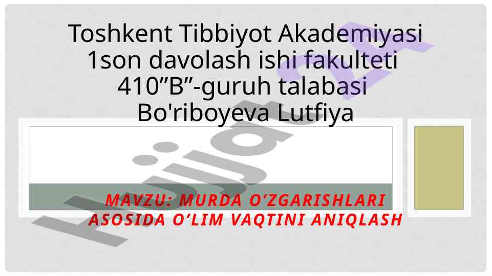 Murda o'zgarishlari asosida o'lim vaqtini aniqlash