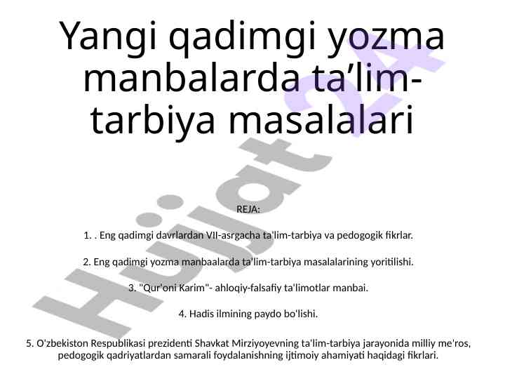 Ta'lim tarbiya masalalari yozma manbalarda