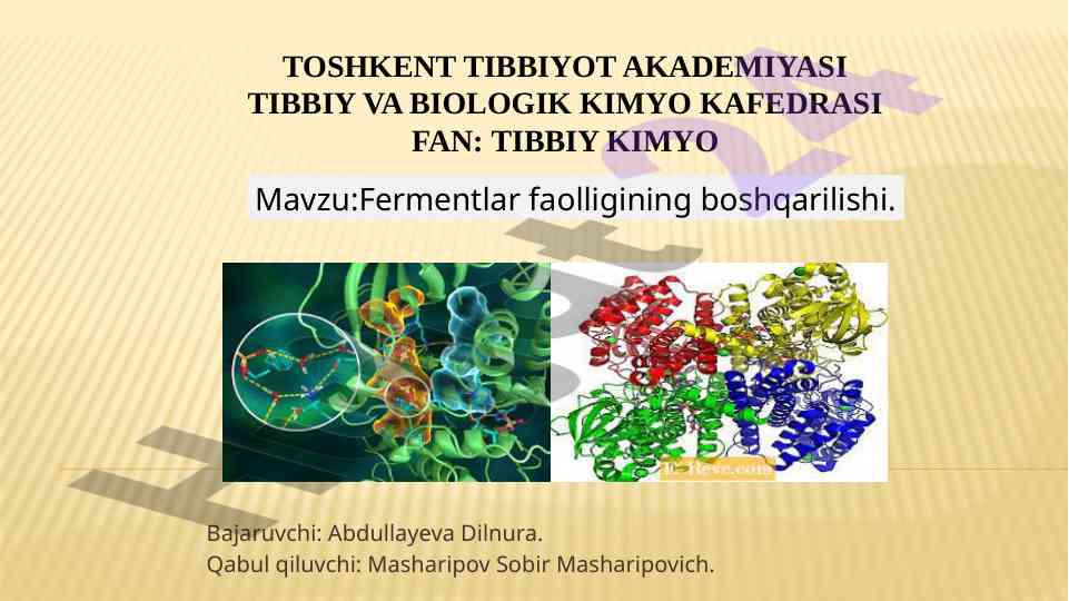 Fermentlar faolligining boshqarilishi tibbiyotda