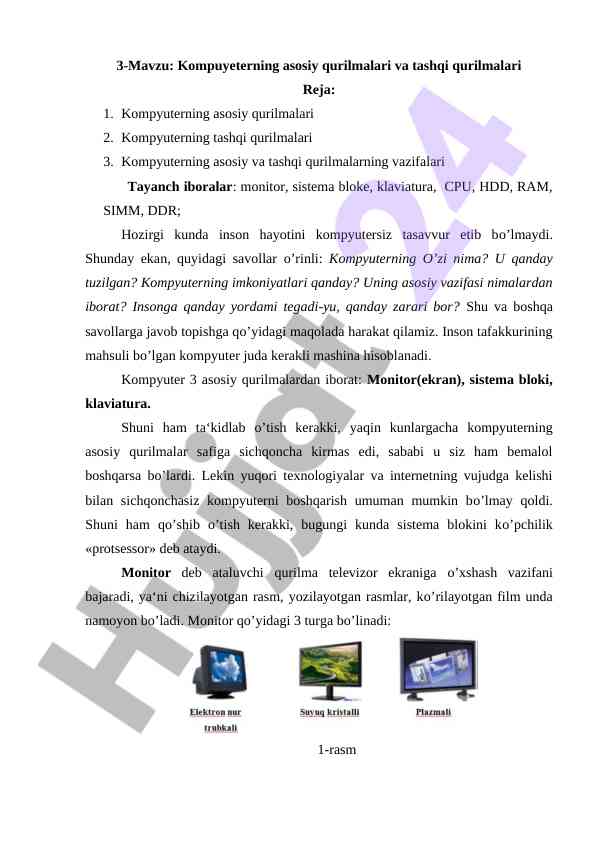 Kompuyeterning asosiy va tashqi qurilmalari