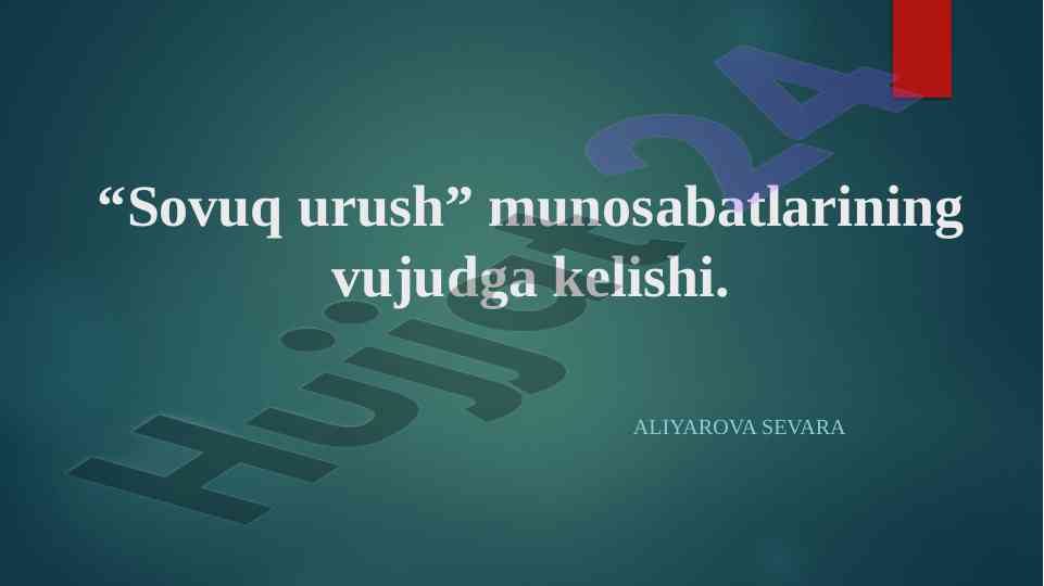 Sovuq Urush Munosabatlarining Vujudga Kelishi