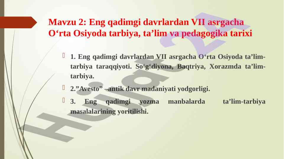 Eng qadimgi davrlarda o‘rta osiyoda taʼlim tarixi