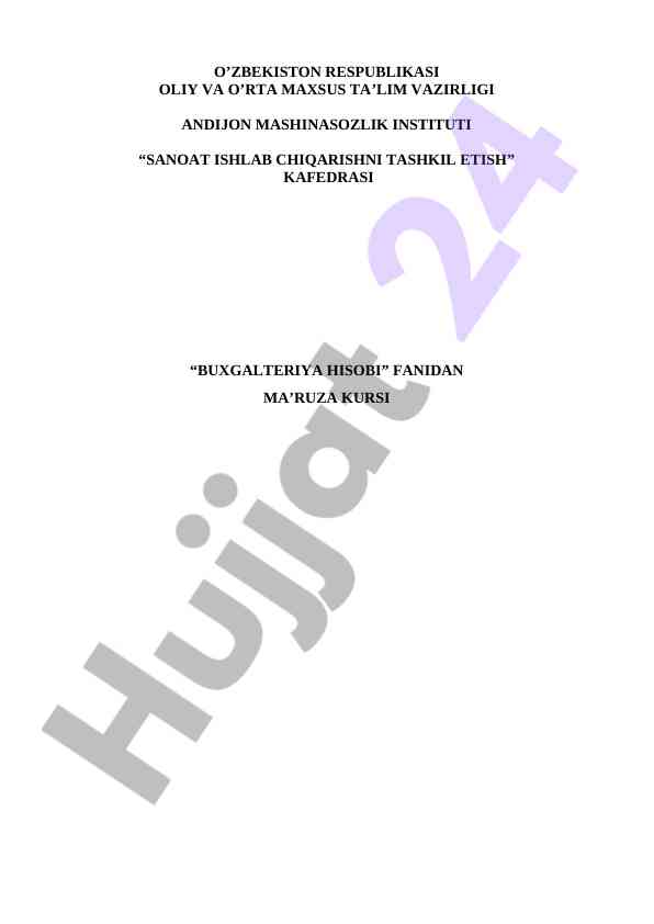 Buxgalteriya hisobi fanidan ma'ruza kursesining 1-mavzu