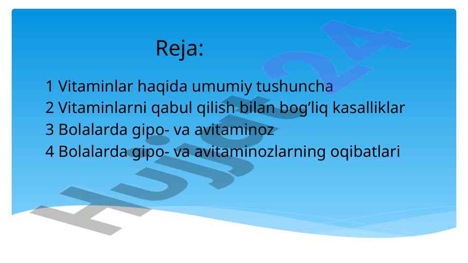 Vitaminlar va ularning o‘rni bolalarda