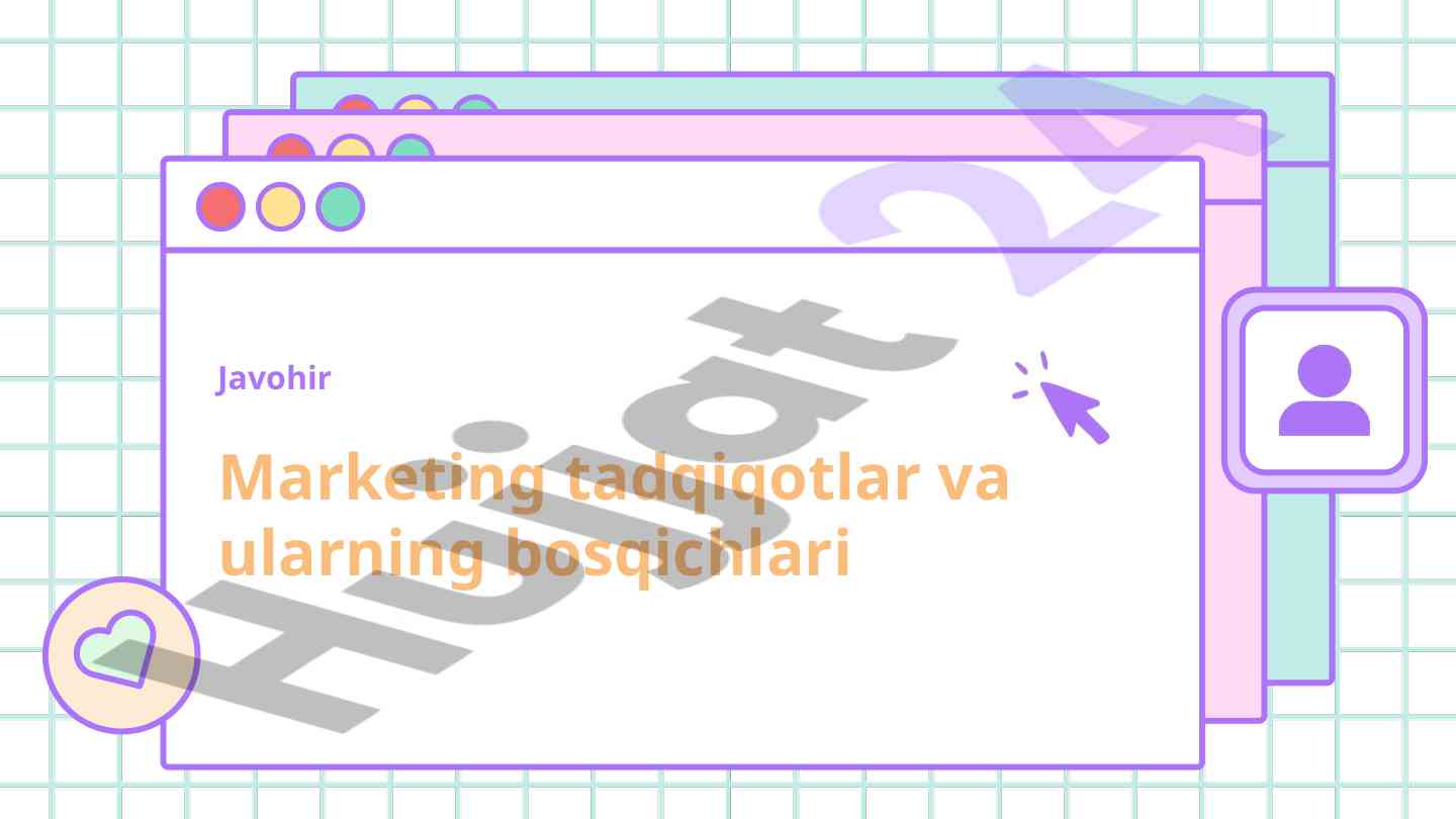 Marketing tadqiqotlar va ularning bosqichlari