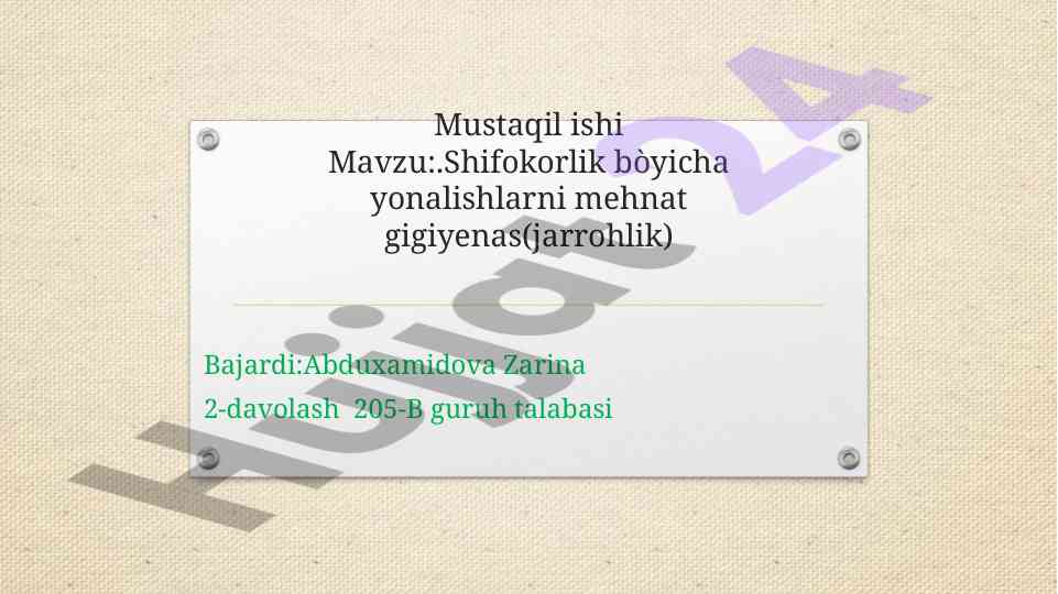 Gigienik davolash mavzusi bo'yicha mustaqil ish