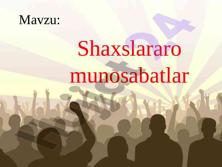 Shaxslararo munosabatlar va egoizm tushunchalari