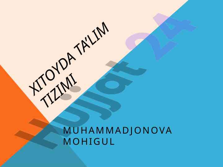 Xitoy ta'lim tizimi haqida umumiy ma'lumot