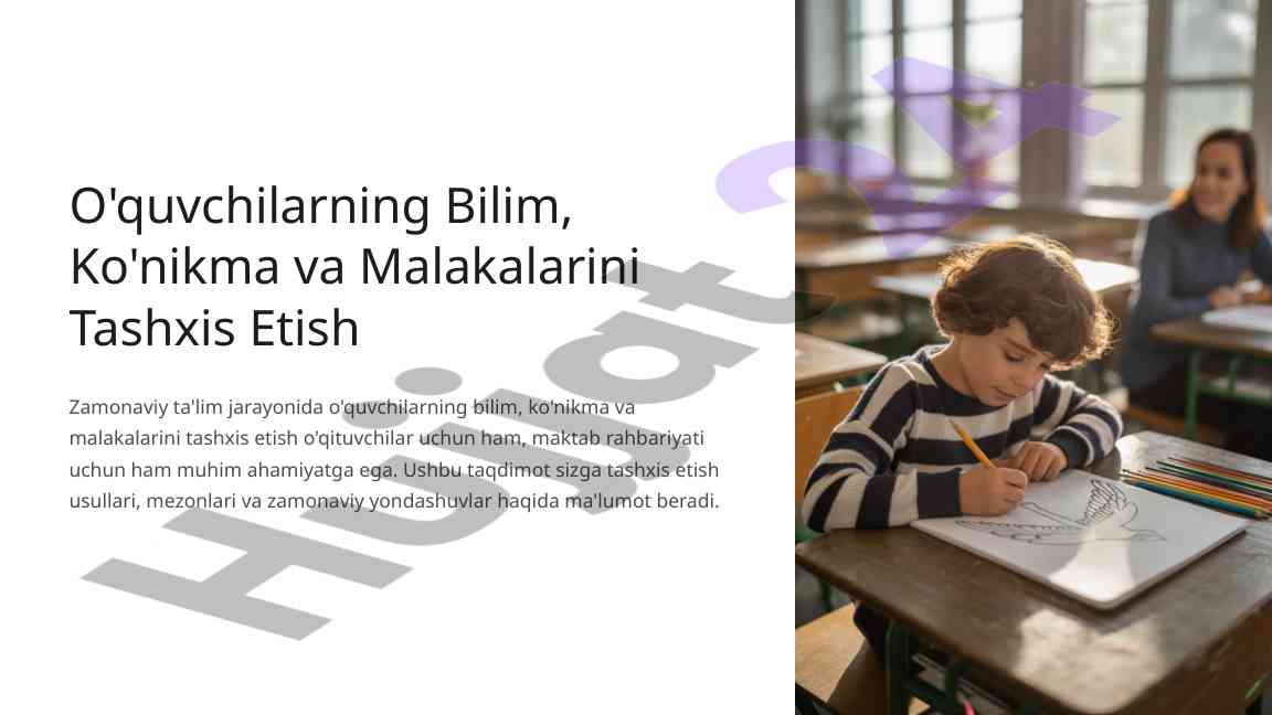 O'quvchilarning bilim va ko'nikmalarini tashxis etish