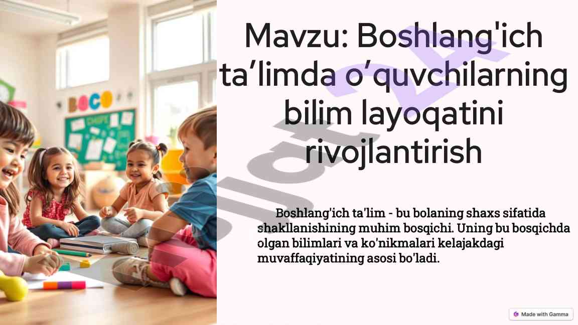 Boshlang'ich ta'limda o'quvchilarning bilim layoqati