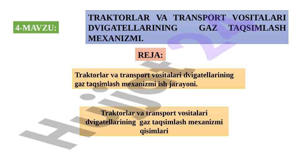 Traktorlar va transport vositalari dvigatellarining gaz taqsimlash
