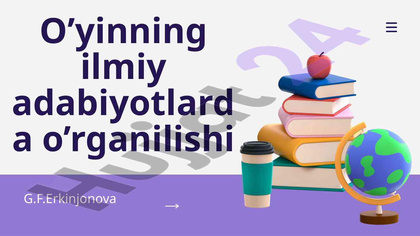 O’yinning ilmiy adabiyotlarda o’rganilishi