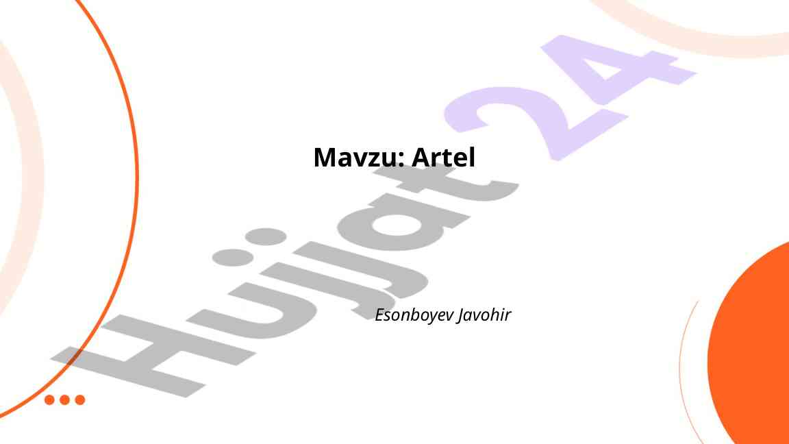 Artel Tarixi Va Mahsulotlari Sifatiga Nazar
