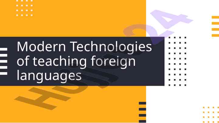 Modern technologies in foreign language education