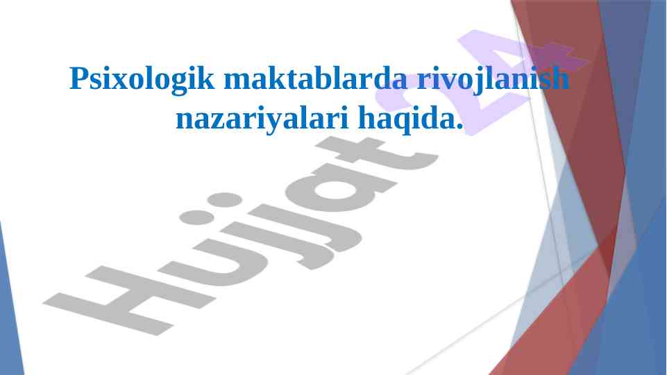 Psixologik maktablarda rivojlanish nazariyalari
