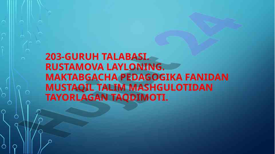 Maktabgacha pedagogika fanidan taqdimot tayyorlash