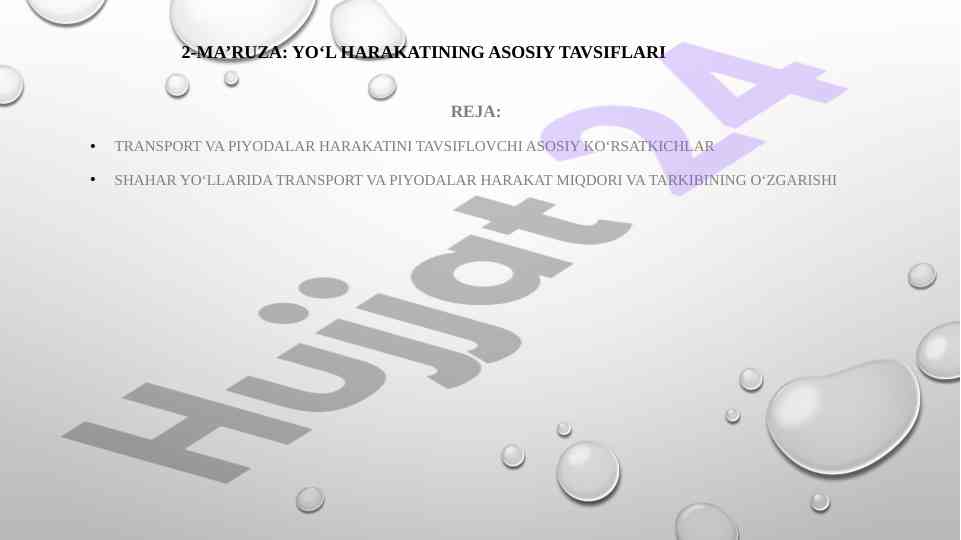 Yo‘l harakatining asosiy tavsiflari